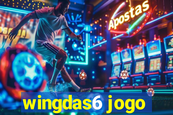 wingdas6 jogo